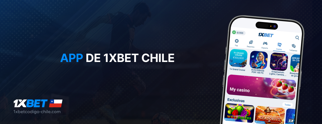 App de 1XBET Chile - 1xbet Сódigo Chile