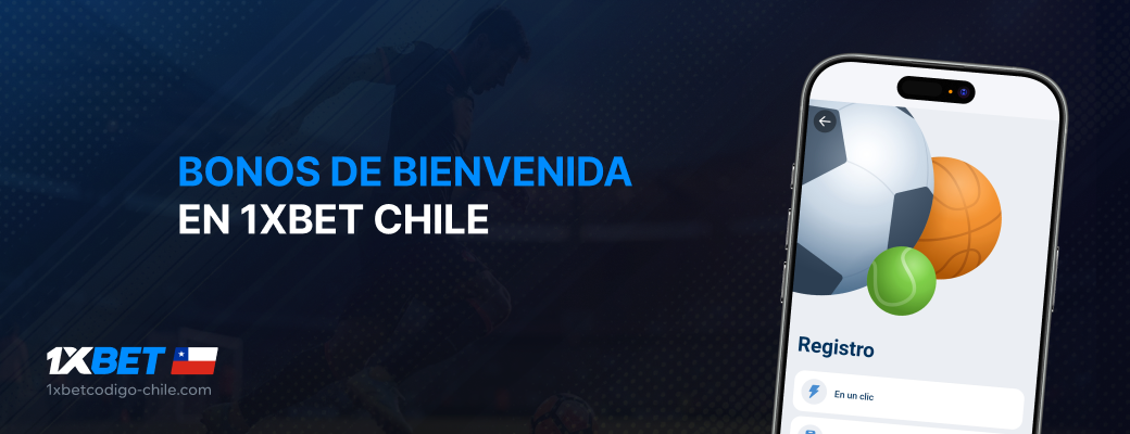 Bonos de bienvenida en 1XBET Chile - 1xbet Сódigo Chile
