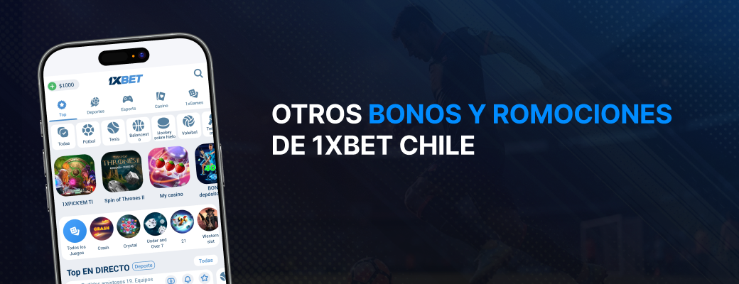 Otros bonos y promociones de 1XBET Chile - 1xbet Сódigo Chile
